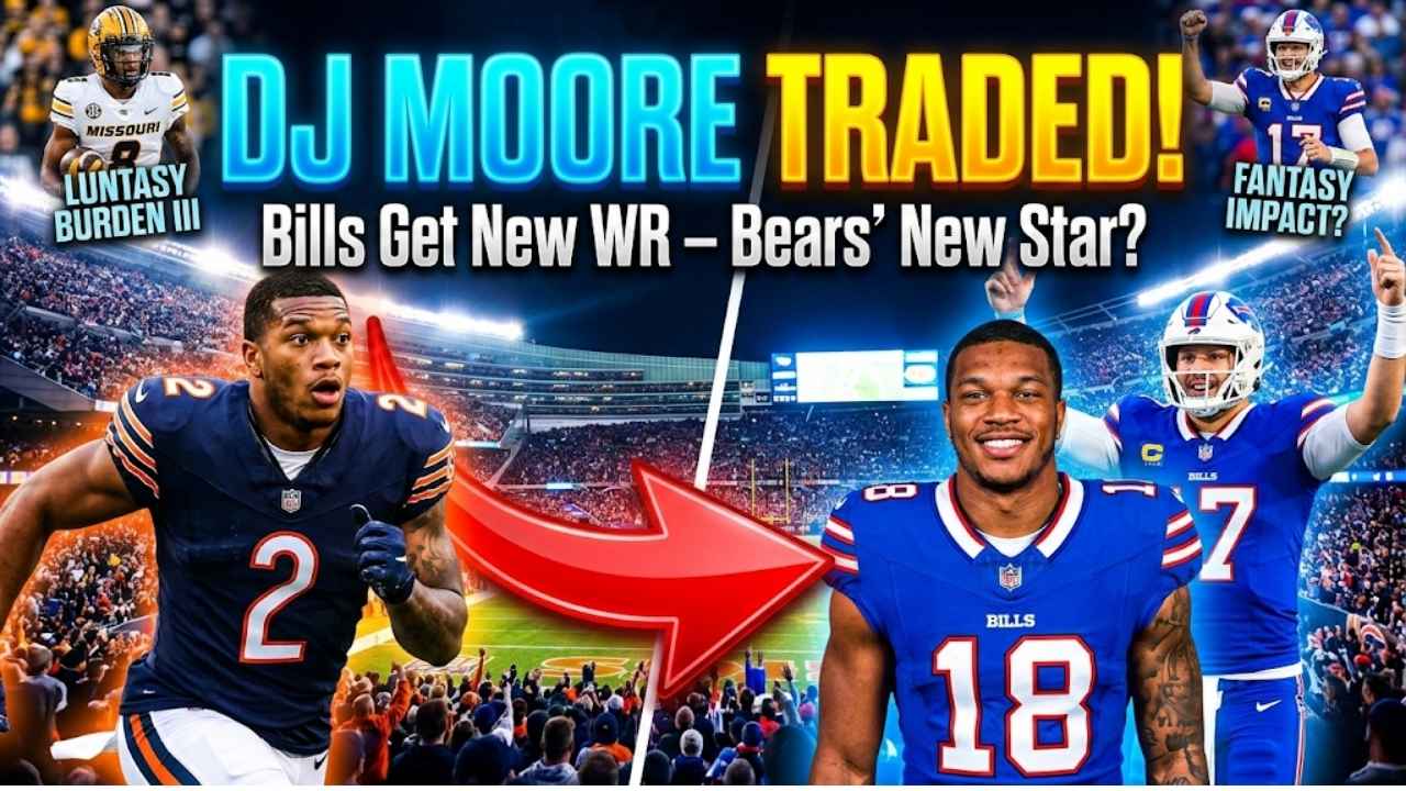 DJ Moore Traded to Bills